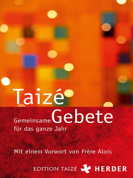 Title details for Gemeinsame Gebete für das ganze Jahr by Communauté Von Taizé - Available